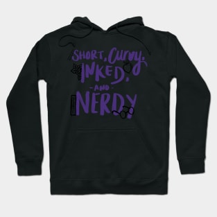 Short, Curvy, Inked, and Nerdy Hoodie